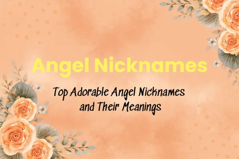 Top Adorable Angel Nicknames and Their Meanings