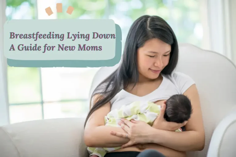 Breastfeeding Lying Down: A Guide For New Moms