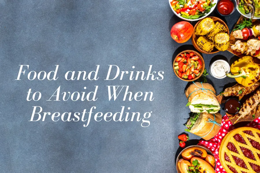 Food and Drinks to Avoid When Breastfeeding<br>