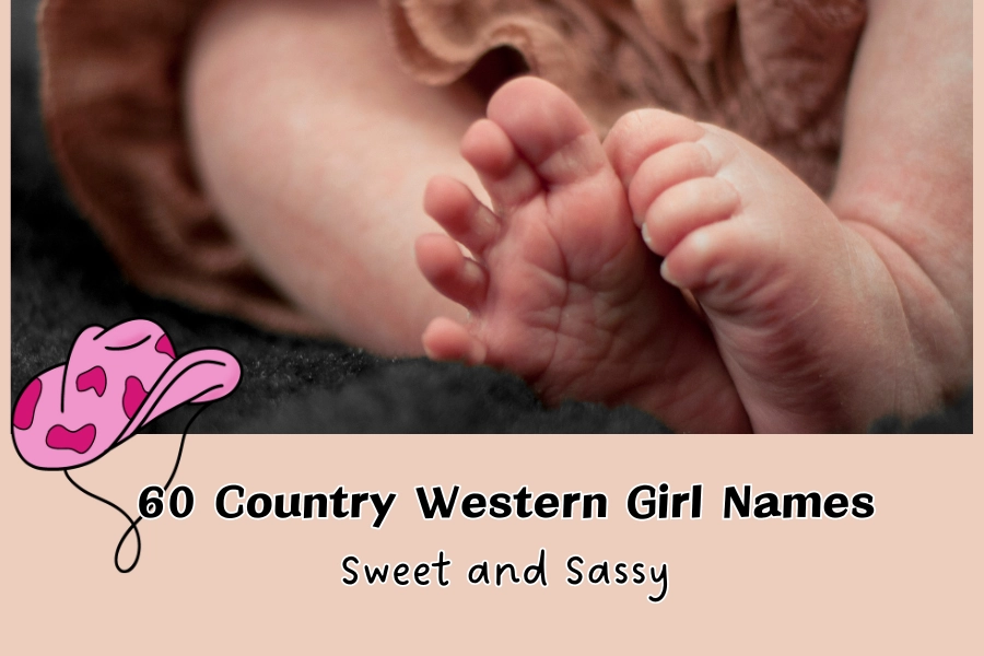 60 Country Western Girl Names: Sweet and Sassy