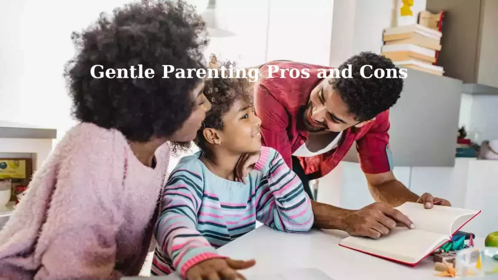 Gentle Parenting Pros and Cons