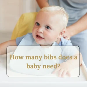 How many bibs does a baby need?