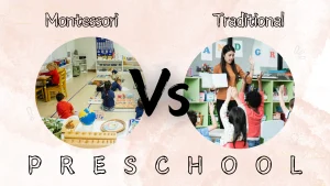 Montessori vs Traditional Preschool