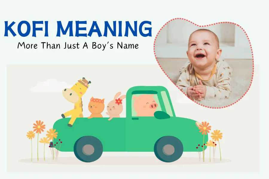 Kofi Meaning: More Than Just A Boy’s Name