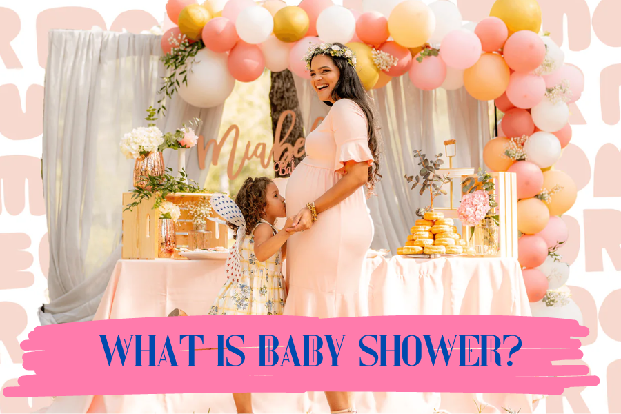 What is baby shower? – The Ultimate Guide From BabiesParent