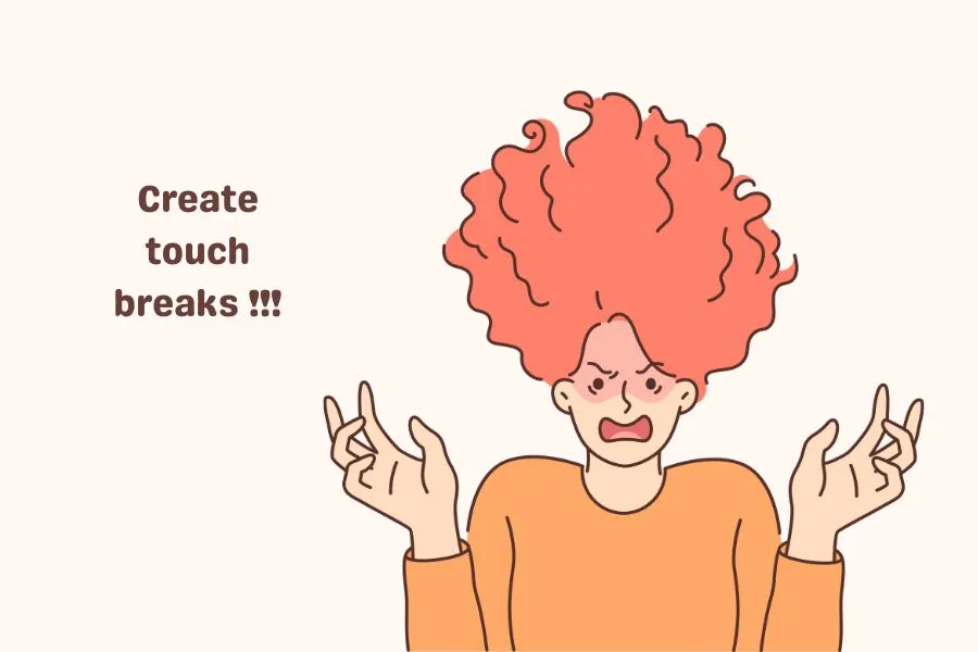 create touch break to cope with overstimulation