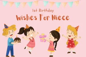 1st Birthday Wishes For Niece