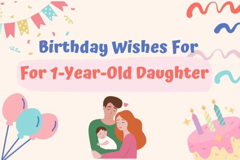 Birthday Wishes For 1-Year-Old Daughter