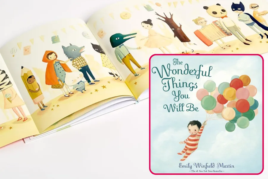 The Wonderful Things You Will Be Picture Book