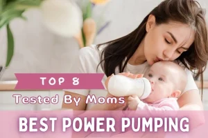 The 8 best power pumping tested by mom of 2024